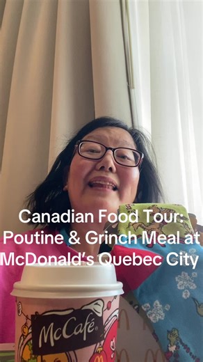 Canadian Food Tour: Poutine & Grinch Meal at McDonald's
