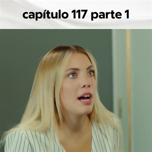 ¿Qué Ocurrió En El Capítulo 117? #FrutoProhibido #SeriesTurcas #SerialeEspañoles | Fruto Prohibido - Yasak Elma