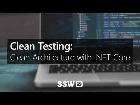 Clean Testing: Clean Architecture with .NET Core