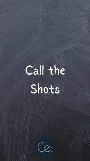 Call the Shots 🎯 What Does It Mean? English Explained #phrases #expression #meaning #idioms #slang