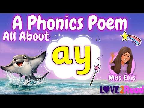 AY PHONICS POEM for kids | Learn the 'ay' Sound with Miss Ellis!
