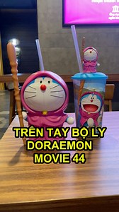 163K views · 830 reactions | Cận cảnh bộ ly Doraemon MOVIE 44. Chủ...