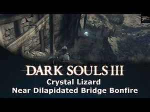 Dark Souls III Crystal Lizard Near Dilapidated Bridge Bonfire