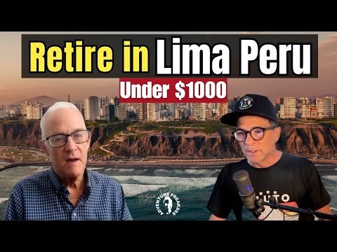 Retire in Lima Peru Under $1000 | Cost of Living in Peru