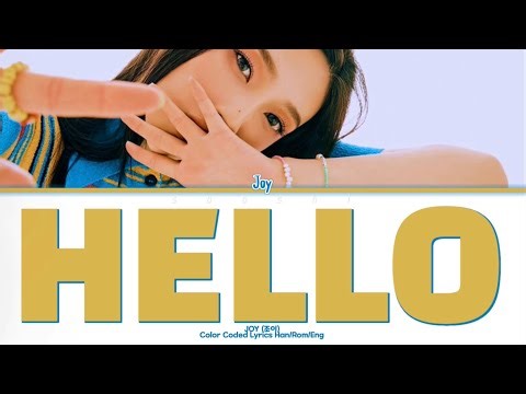 Joy (조아) “Hello” Color Coded Lyrics Han/Rom/Eng