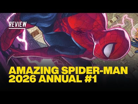 Amazing Spider-Man 2026 Annual #1 Review - It's Actually... Pretty Good!
