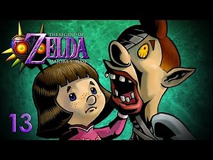A NIGHTMARE - Let's Play - The Legend of Zelda: Majora's Mask - 13 - Walkthrough Playthrough