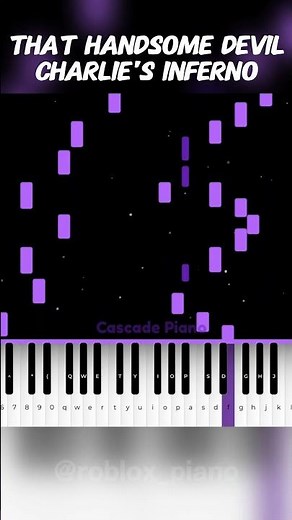 That Handsome Devil - Charlie's Inferno | Roblox Piano 🔥 #piano #pianoshorts #roblox #shorts