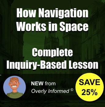 How Navigation Works in Space Complete Inquiry-Based Lesson