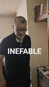 What is ineffable?