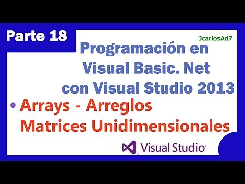 Arrays Matrices Unidimensionales (18-25) Programación Visual Basic. Net con Visual Studio 2013