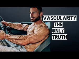 VASCULARITY (THE ONLY TRUTH)