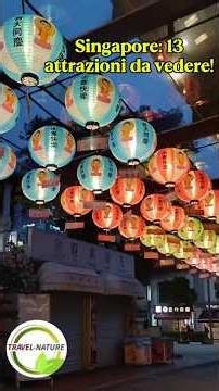 SINGAPORE: 13 MUST-SEE ATTRACTIONS!