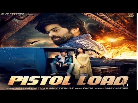Pistol Load //Virat //Masoom Sharma //Ashu Twinkle//Haryana Masoom Sharma Best song 2024