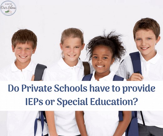 Private Schools and IEPs: Are Private Schools Required to Follow an IEP?