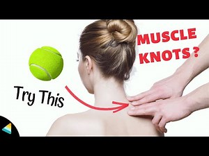 How to Get Rid Of Muscle knots Quickly