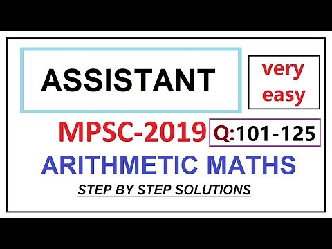 MPSC (MIZORAM)| ASSISTANT 2019 [101-125] (Arithmetic Maths) STEP BY STEP | MIZORAM EDUCATION HUB