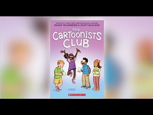 The Cartoonists Club by Raina Telgemeier & Scott McCloud