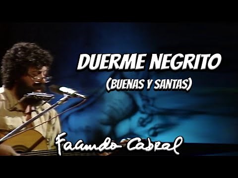 Duerme Negrito - Facundo Cabral
