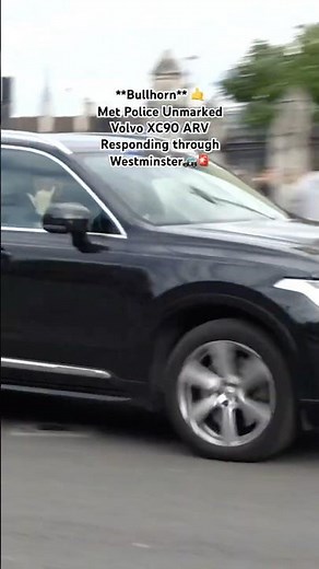 **Bullhorn** Metropolitan Police Unmarked Volvo XC90 ARV responding through Westminster🚓🚨🤙