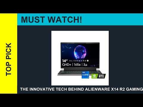 The Innovative Tech Behind Alienware x14 R2 Gaming Laptop 14 QHD 165Hz GSync