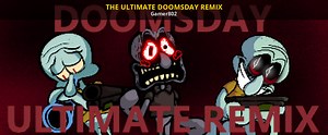 THE ULTIMATE DOOMSDAY REMIX Mod for Friday Night Funkin' | FNF Mods