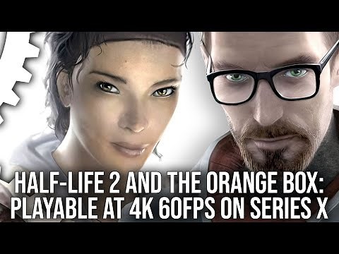Half-Life 2 & The Orange Box - 4K 60fps Mod For Xbox Series X - 1440p 60fps on Series S!