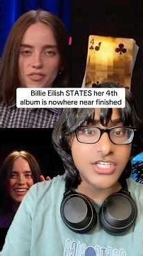 Billie Eilish STATES her 4th album is nowhere near finished #billieeilish #be4