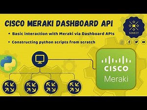 Cisco Meraki Dashboard API tutorial