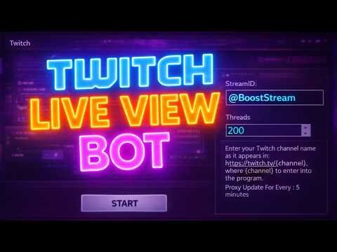 TWITCH VIEW BOT | TWITCH VIEWER BOT 2026 | TWITCH LIVE VIEW BOT