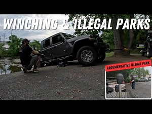 Winching & An Argumentative Illegal Park