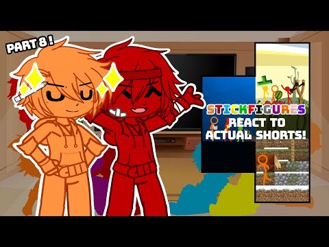 Stickfigures react to Actual Shorts! || Part 8 || AvM/AvA || Short-GCRV