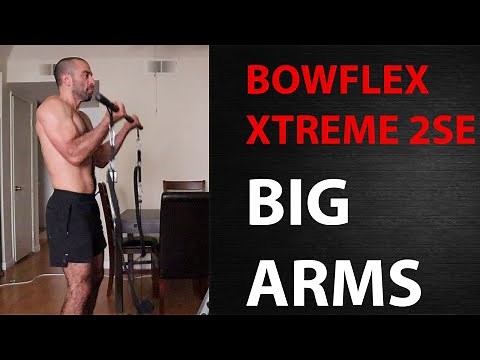 Get BIG ARMs Training the Bowflex Xtreme 2SE!!!