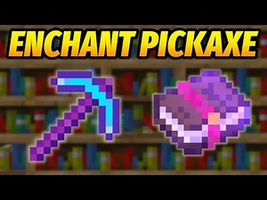 Ultimate Minecraft 1.21 Enchanting Guide for Pickaxes | Best Pickaxe Enchantments