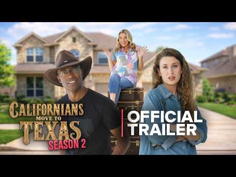 NEW SEASON! Californians Move To Texas Season 2 | Official Trailer