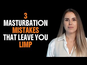Masturbation is healthy, but we list 3 mistakes that leave you limp | Urologist Explains