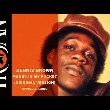 Dennis Brown - Money In My Pocket (original version) (Official Audio)