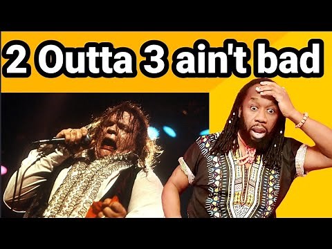 MEATLOAF TWO OUT OF THREE AIN'T BAD(Two outta) REACTION | First time hearing