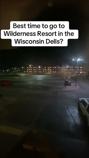 Best time to go to Wilderness Resort in Wisconsin Dells?