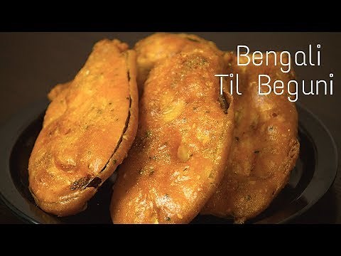 Bengali Til Beguni Recipe | Crispy Beguni Recipe | Bengali Baingan ke Pakode