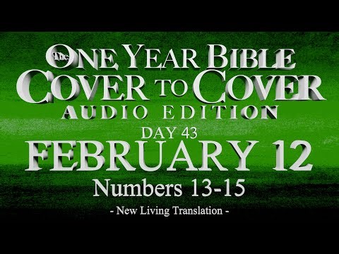 Day 43 | February 12 | Cover to Cover Bible Audio | Numbers 13-15