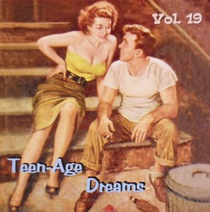 Various - Teen-Age Dreams Vol. 19