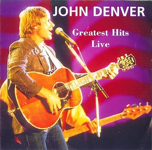 John Denver - Greatest Hits Live