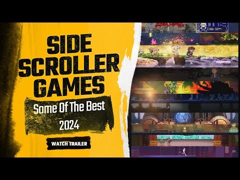 Side Scroller Games - Some of the Best 2024 - Official Trailer