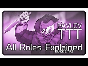 All Pavlov TTT Roles Explained (+Tips)