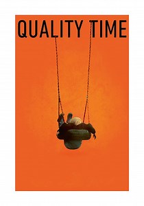 Quality Time - movie: where to watch streaming online