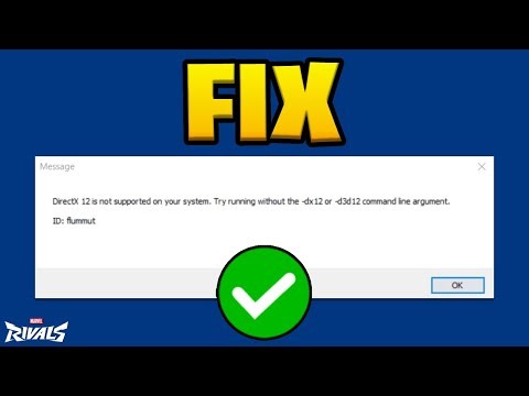 Fix: DirectX 12 Not Supported on Your System Error in Marvel's Rivals