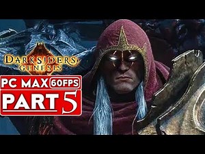 DARKSIDERS GENESIS Gameplay Walkthrough Part 5 [1080p HD 60FPS PC ULTRA] - No Commentary