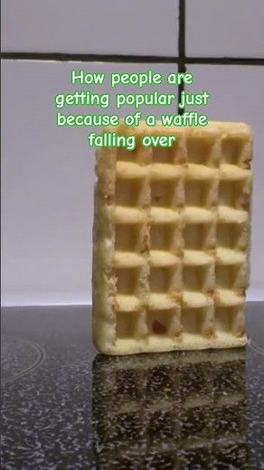ye how is that its just a waffle falling over