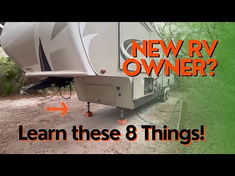 Beginner RV Tips: 8 Things Every RV Owner Should Know about Their RV